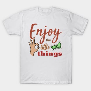 Hand Drawn Illustrations Enjoy the Little Things Simple Life Gift T-Shirt